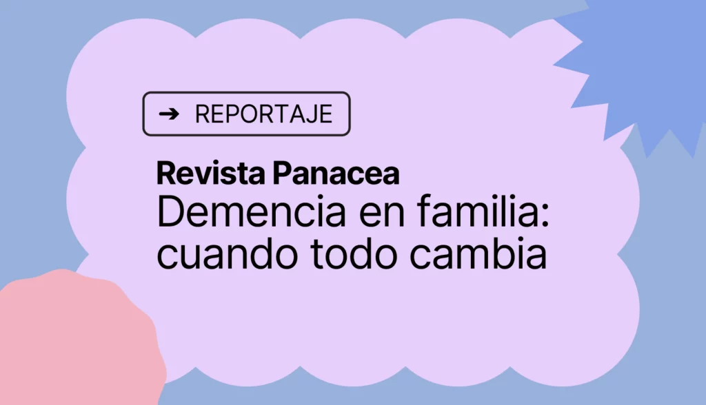 Demencia en la familia: cuando todo cambia